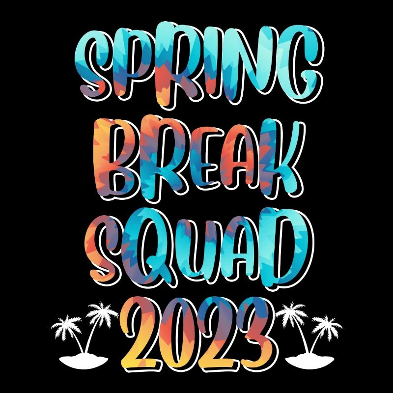 Spring Break Squad Summer Holidays Spring Break