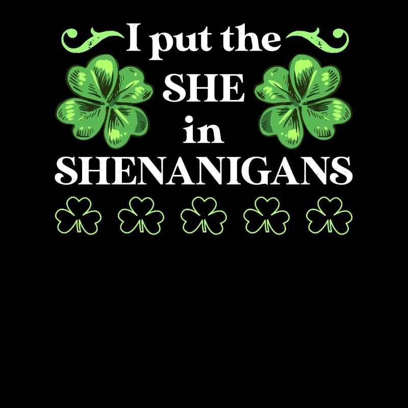 J’ai mis le She in Shenanigans St Patrick’s Day