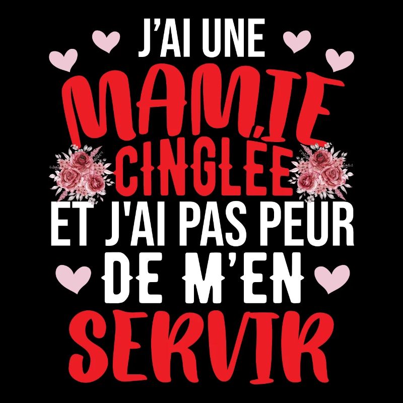 J'Ai Une Mamie Cinglée