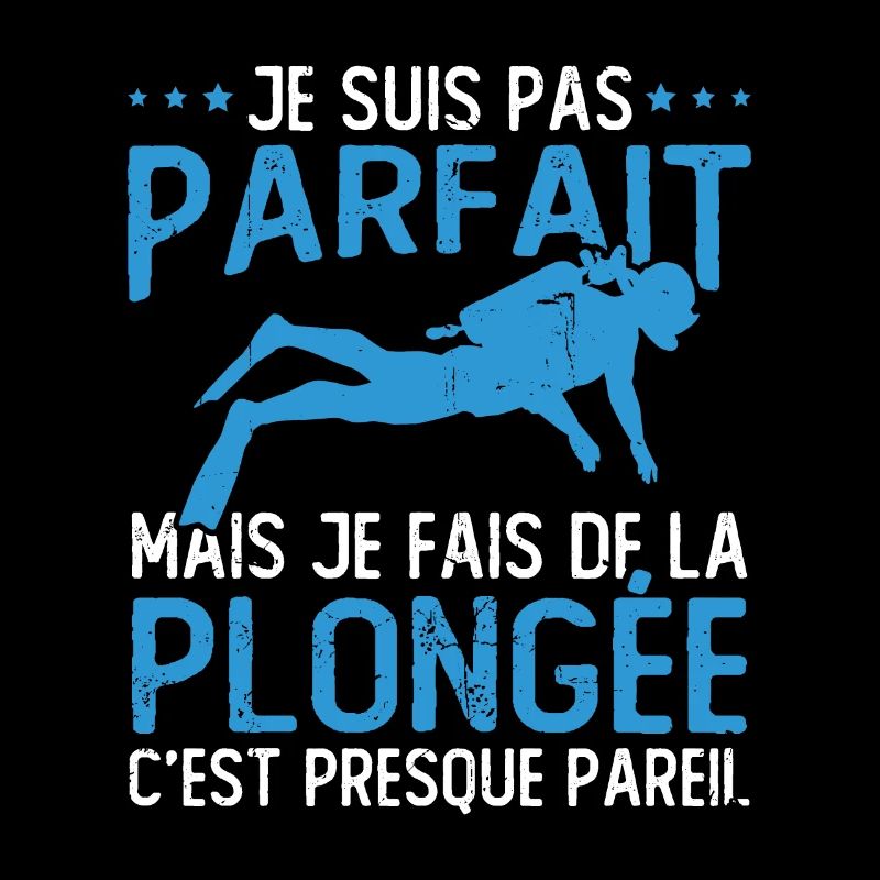 Pas parfait mais je fais de la plongée
