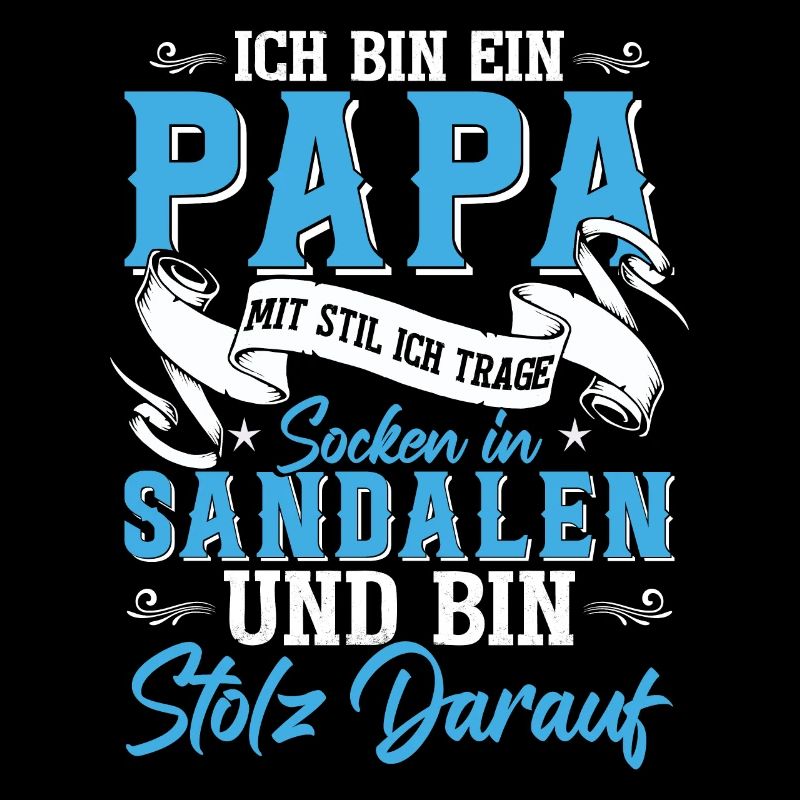 Ich Bin Ein Papa Mit Stil