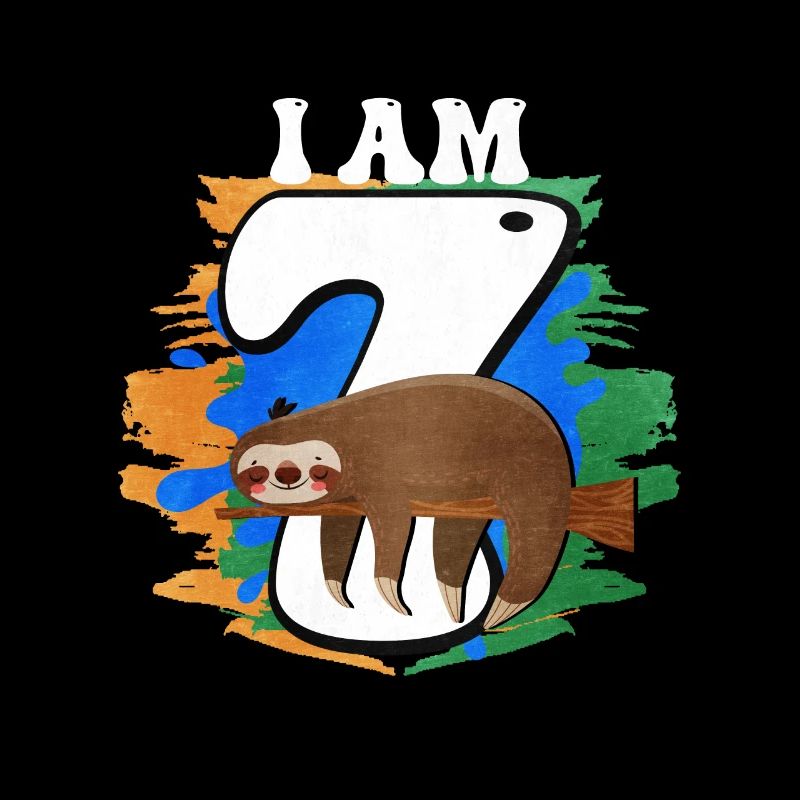 I am 7 sloth