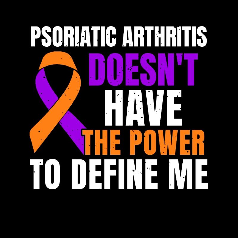 Psoriatic arthritis doesn't have the power to make me