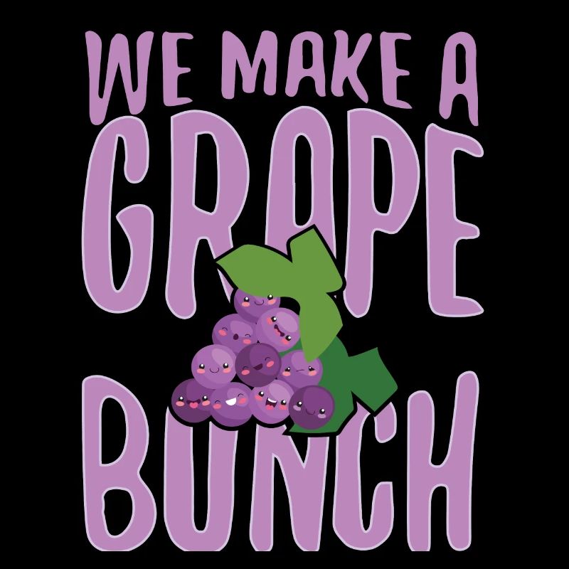 We Make Grape Bunch