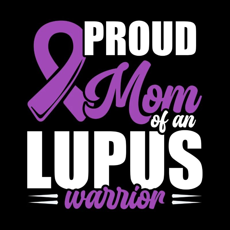 Lupus Awareness Stolze Mutter Eines Lupus-kriegers