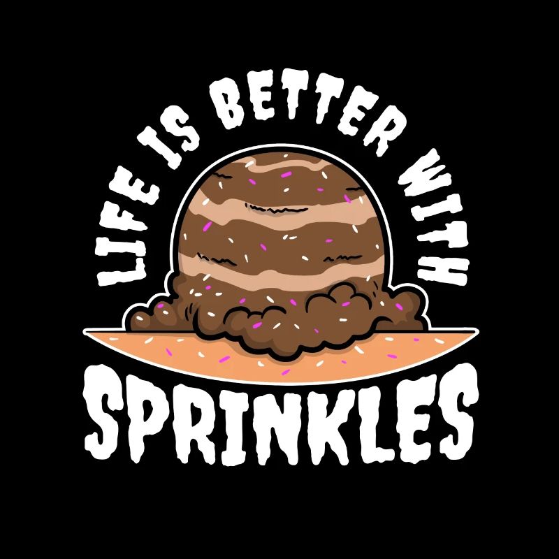 Life Is Better With Sprinkles