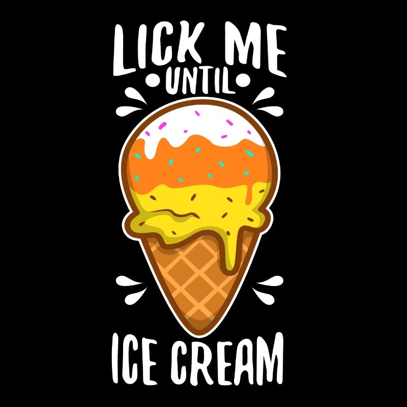 Lick Me Until Ice Cream