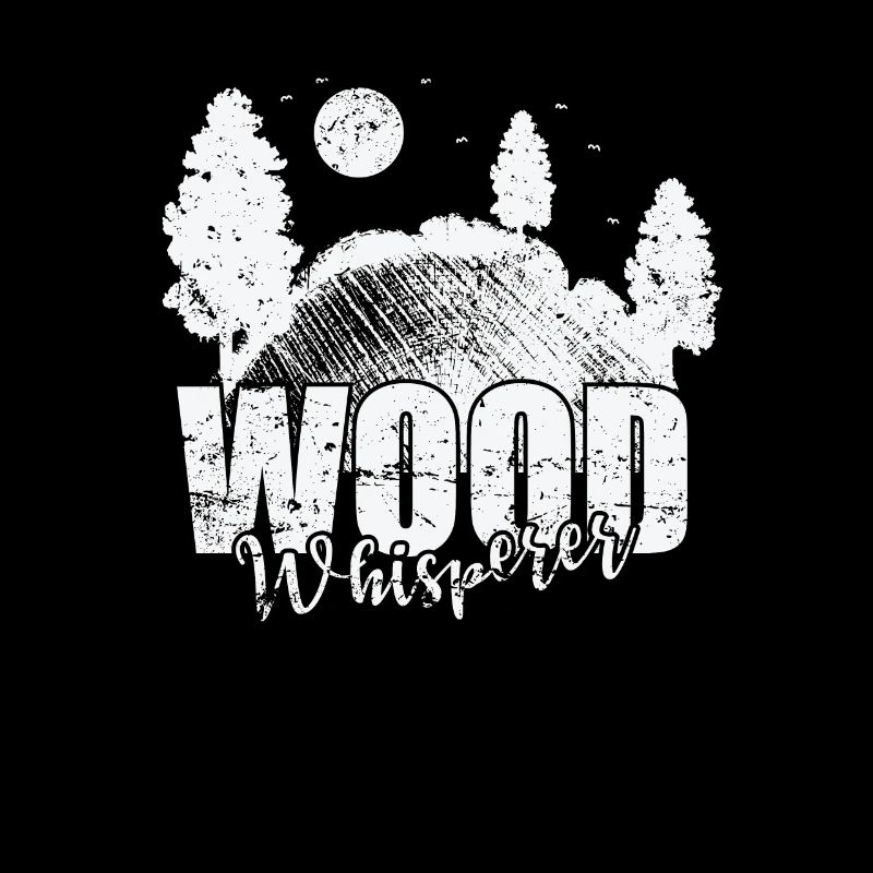 Wood Whisperer Forest Worker Forestry Worker