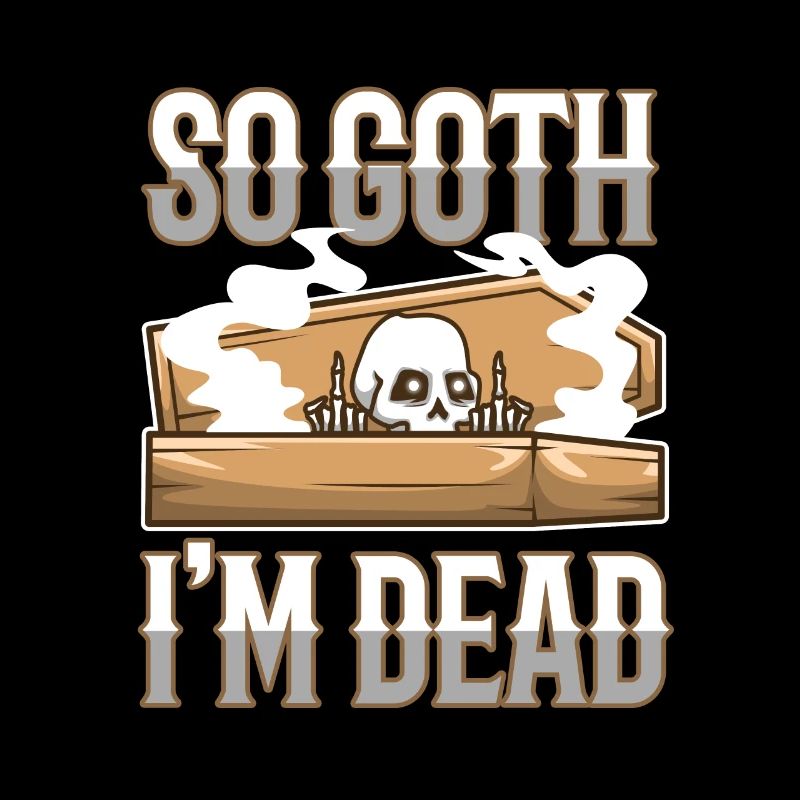 So Goth I'm Dead