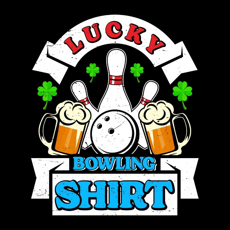 Bowling Player Lucky Bowling Shirt Beer Drinker