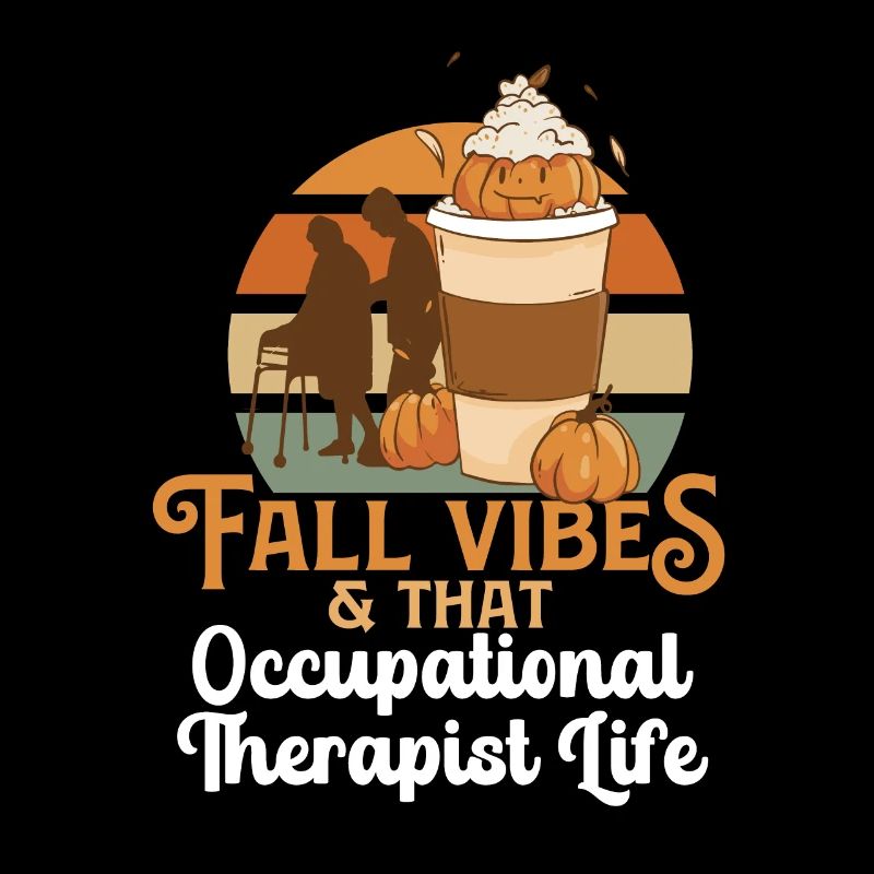 Fall Vibes That Occupational Therapist Life OT