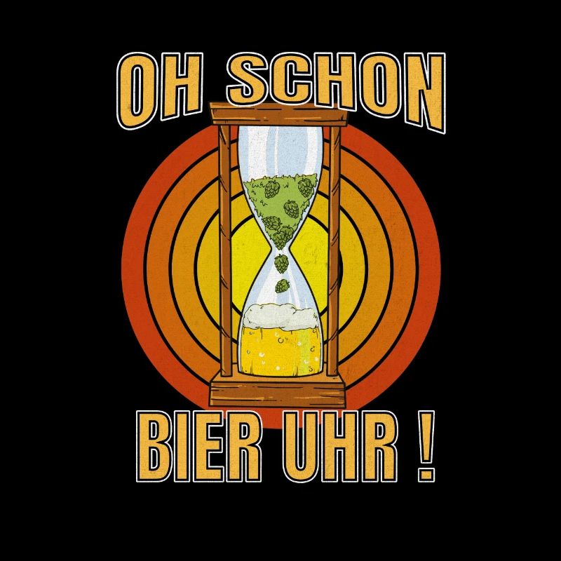 Oh schon Bier Uhr" - Witziges Design mit Bier