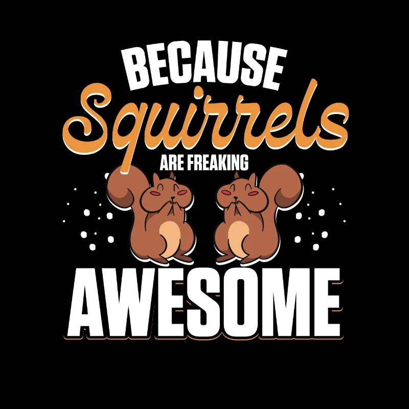 Funny Chipmunk Forest Animal Because Squirrels Are