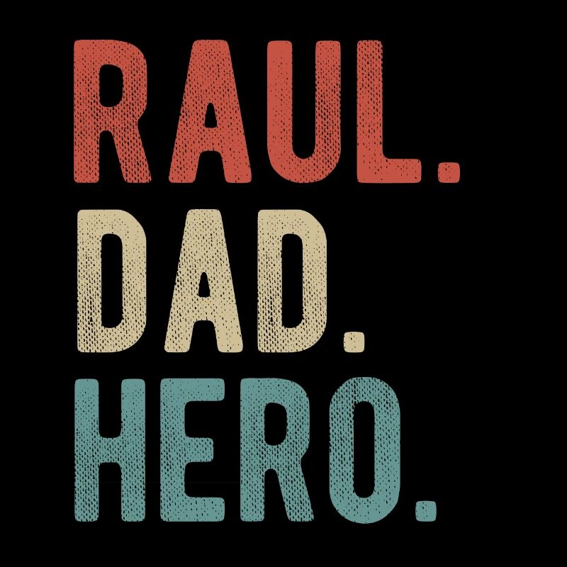 Raul Dad Hero