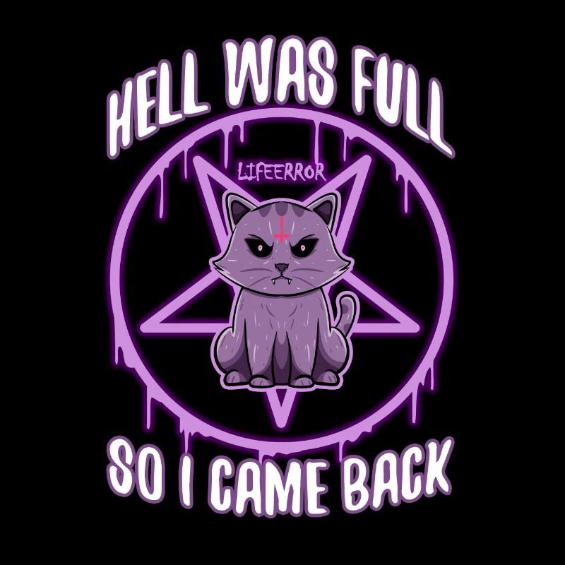 Hell Was Full So I Came Back - Lifeerror