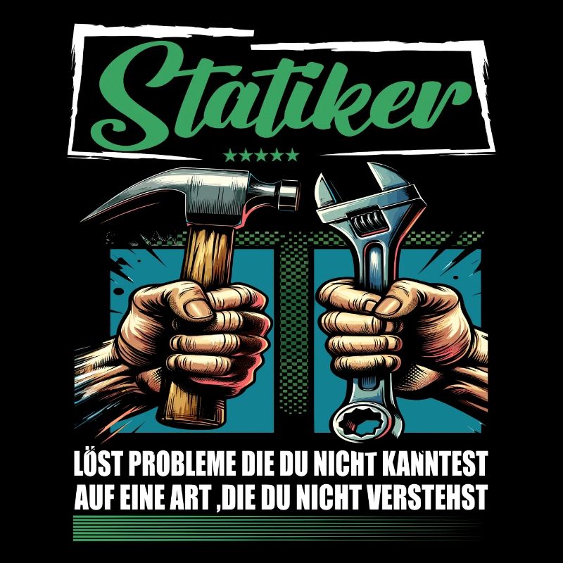 Statiker Beruf mit lustigen Spruch
