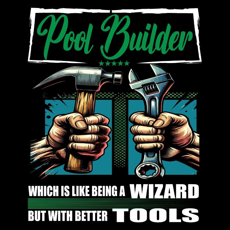 Pool Builder Profession Saying Worker
