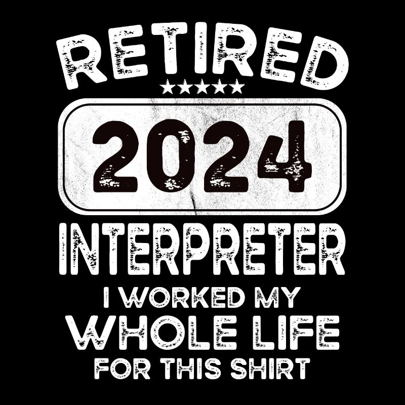 Retired Interpreter 2024
