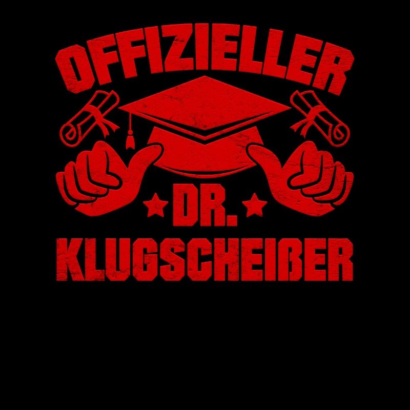 Doktortitel Offizieller Dr. Klugscheißer