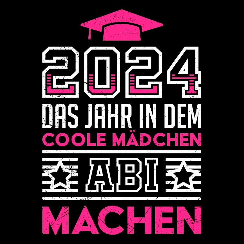 2024 Das Jahr in dem Coole Mädchen Abitur Machen