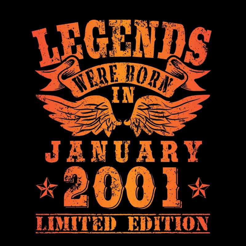 Legends were born in Januar 2001 Geburtstag