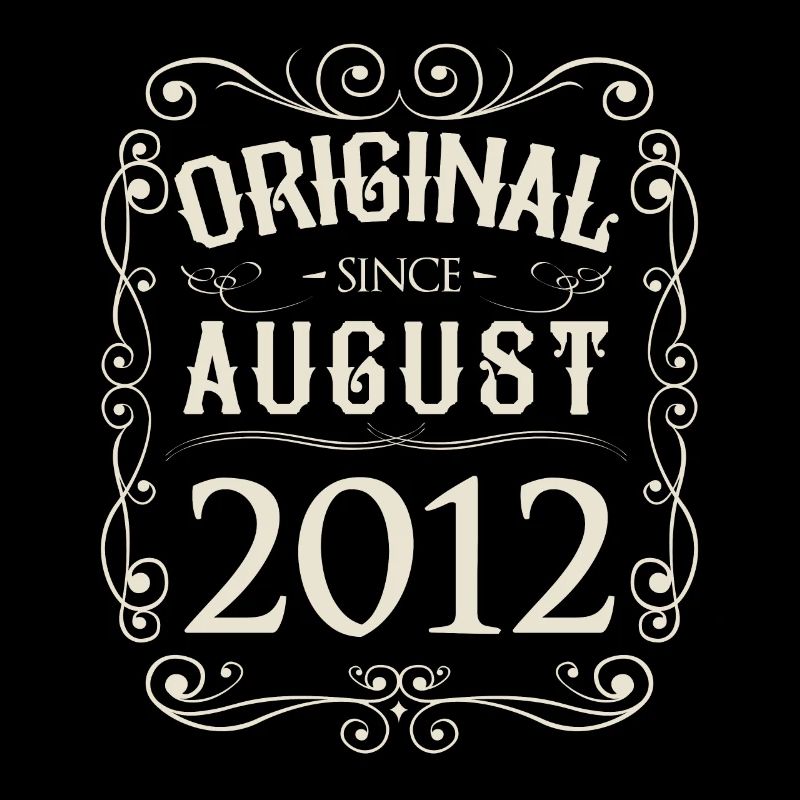 Vintage - Original since August 2012 Geburtstag