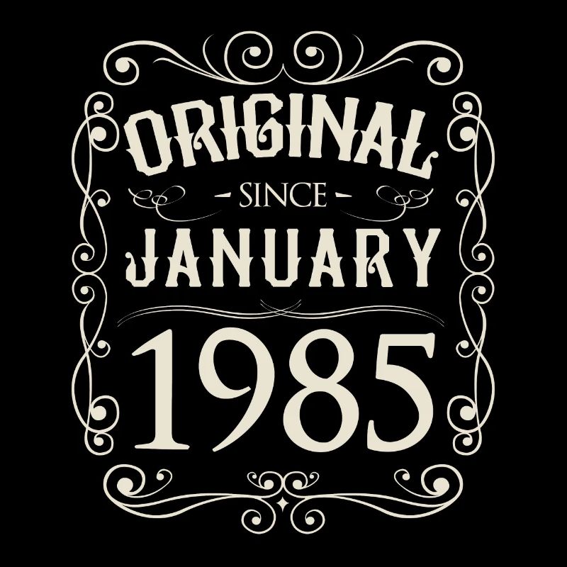Vintage - Original since Januar 1985 Geburtstag