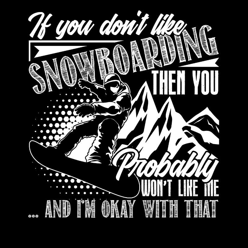Snowboarding I Like Snowboarding