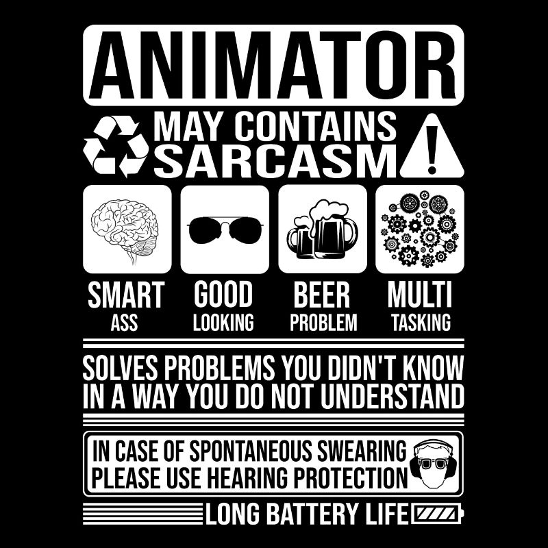 Animator Sarcasm funny Gift Animator