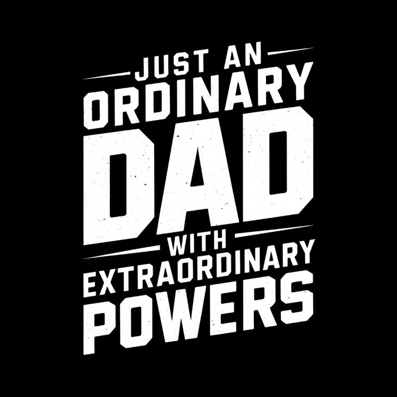 Just an ordinary dad with superpowers