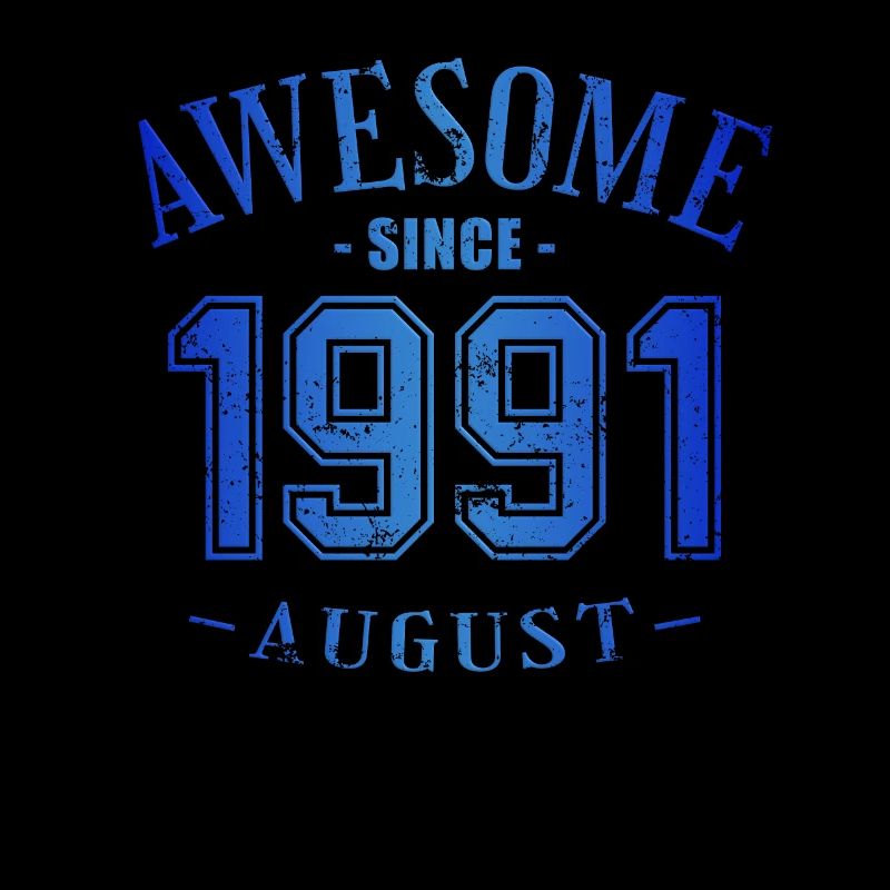 August 1991 - Geburtstag im August Awesome
