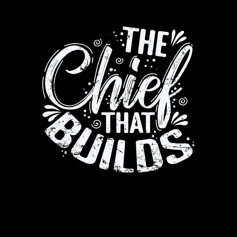 Le chef qui construit