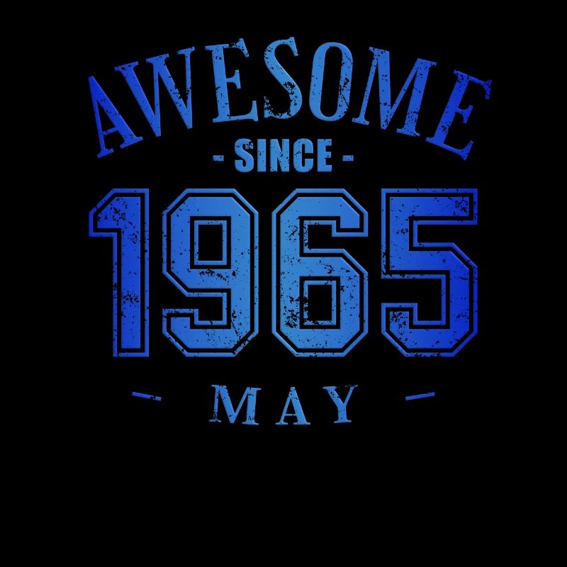 May 1965 - Geburtstag im Mai Awesome