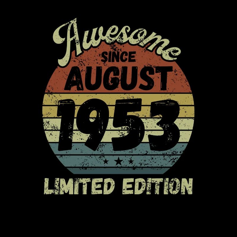 Awesome since August 1953 - Birthday