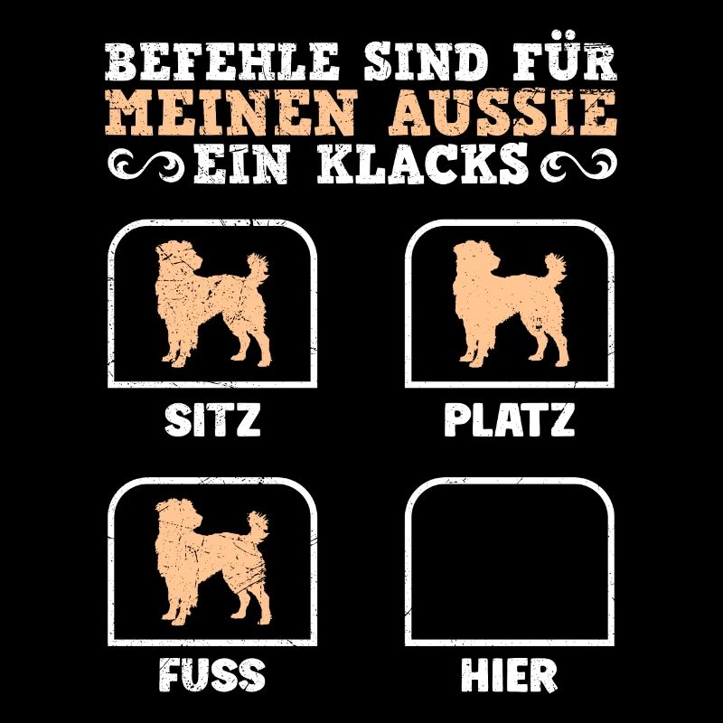 Propriétaires de chiens LES COMMANDES SONT POUR MON AUSSIE A