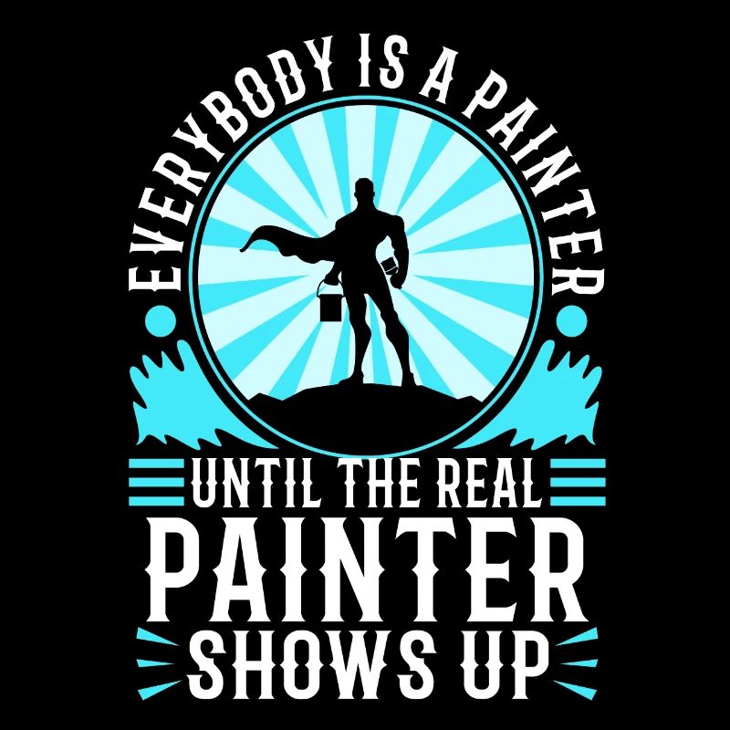 Everybody is a painter until the real painter