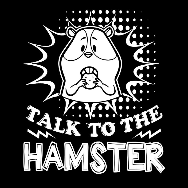 Talk To The Hamster