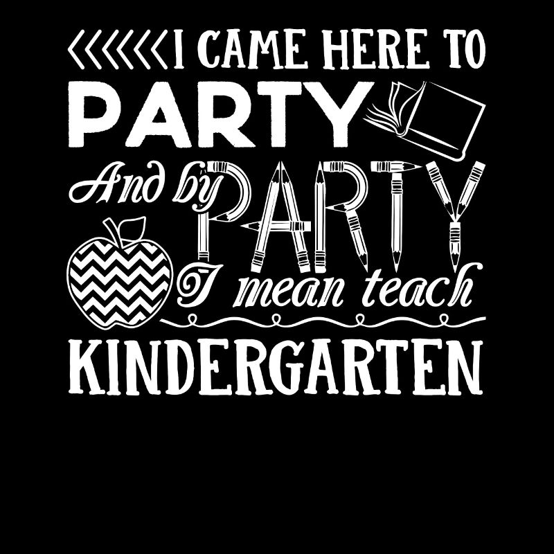 Kindergarten Teacher I Teach Kindergarten