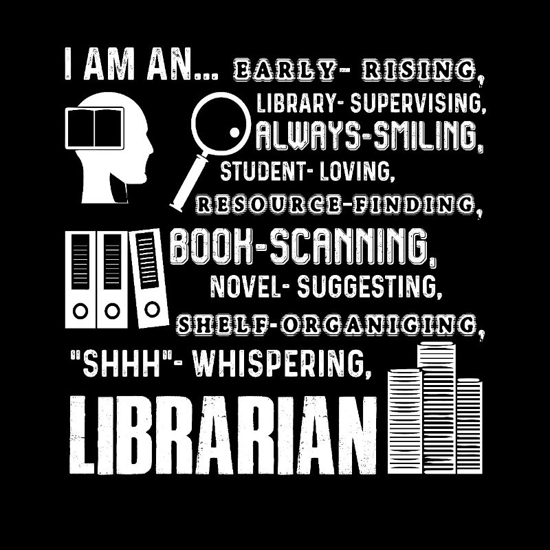 Librarian I Am An Librarian