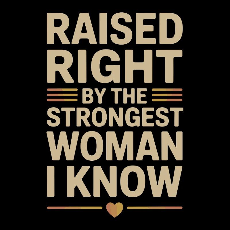 Raised by a queen, single parent