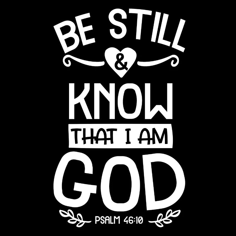 Be still & know christliches christen Geschenk
