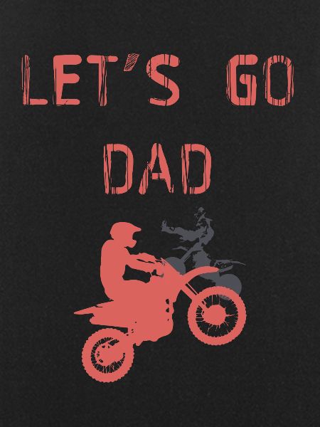 lets go dad