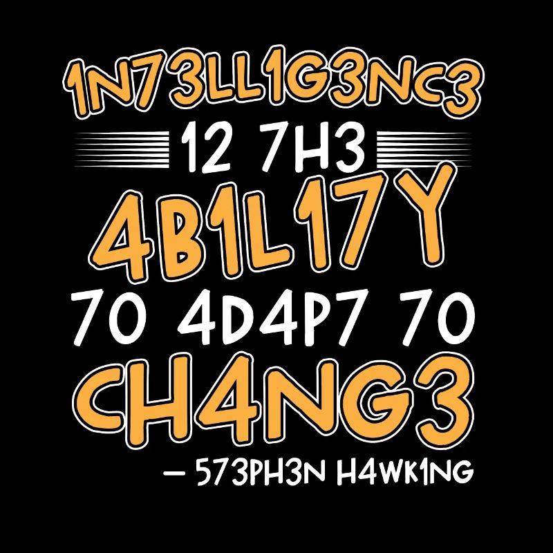 Intelligence Is The Ability Hawking Geschenk
