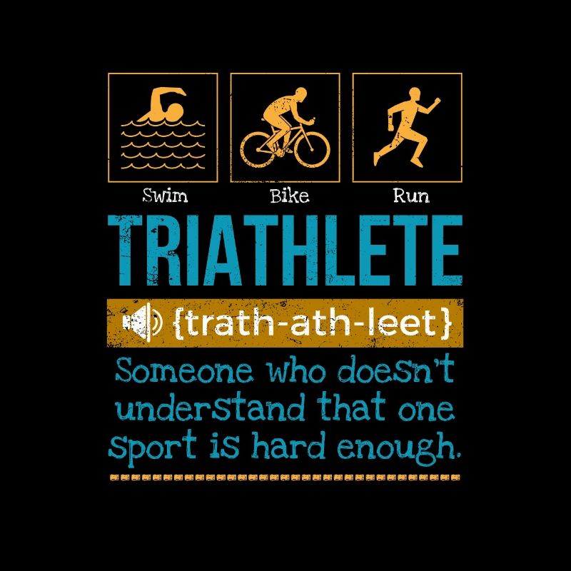 Triathlete definition someone who doesn't