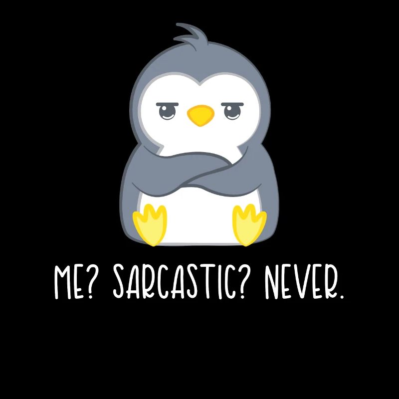 Penguin - Penguins - Penguin fan - Sarcasm