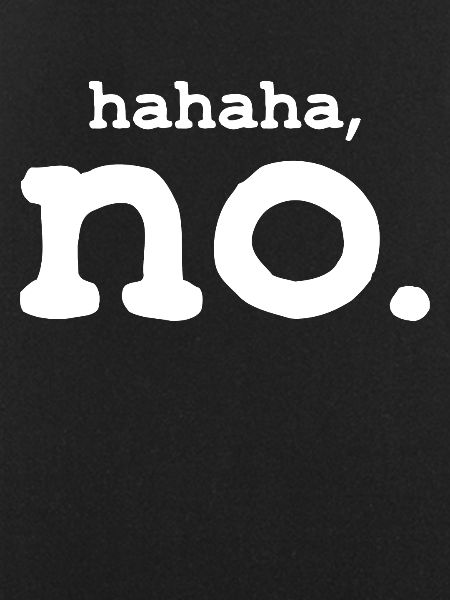 No humor