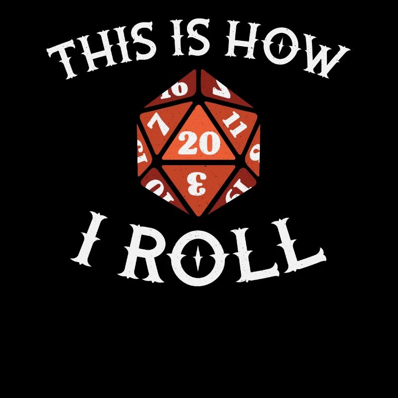This is how I roll table top rpg