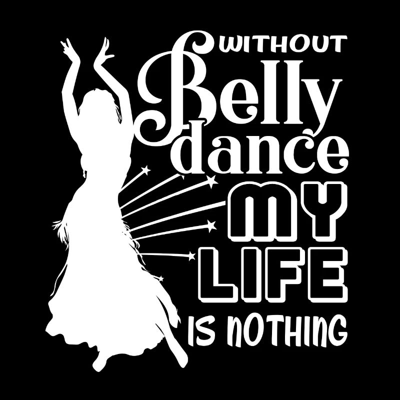 Belly Dance Life Without Belly Dance