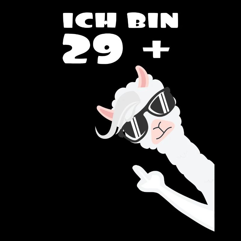 Ich bin 29 plus Lama Alpaka