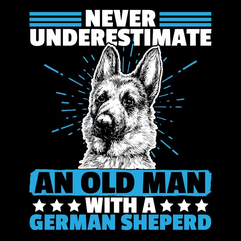 Never Underestimate an old man with french sheperd
